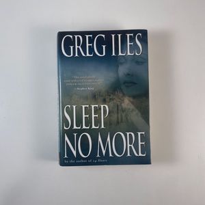 2/$30 -  Sleep No More by Greg Iles